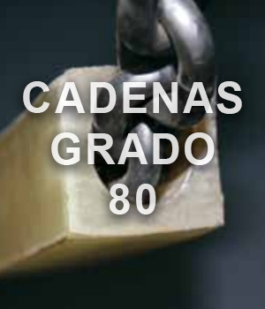 Cadenas Grado 80